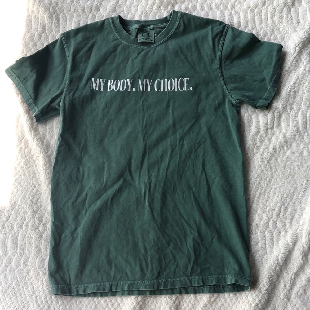 “My Body My Choice” T Shirt